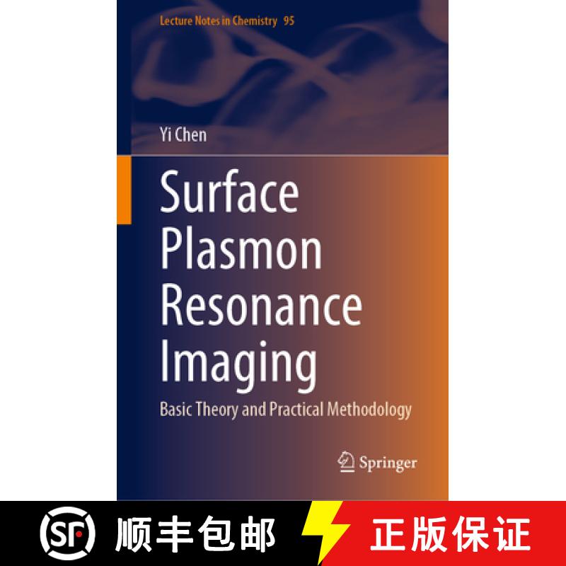 【3-4周达】Surface Plasmon Resonance Imaging: Basic Theory and Practical Methodology [9789819931170]