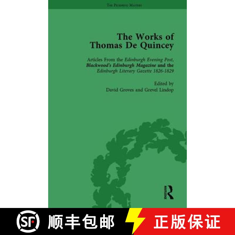 【4周达】Works of Thomas De Quincey, Part I Vol 6: Articles From the Edinburgh Evening Post, Blackwoo... [9781138764873]