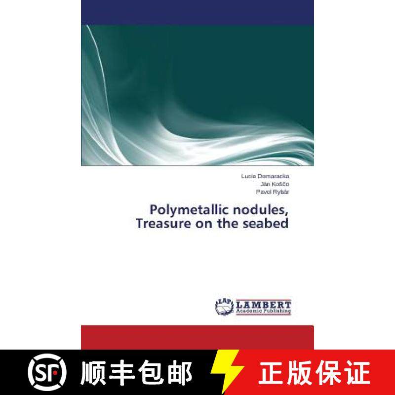 预订 Polymetallic Nodules, Treasure on the Seabed [9783659210839]