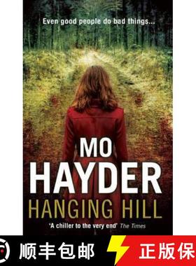 【3-4周达】Hanging Hill : a terrifying, taut and spine-tingling thriller from bestselling author Mo H... [9780553824346]