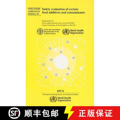 【3-4周达】Safety Evaluation of Certain Food Additives and Contaminants [9789241660594]