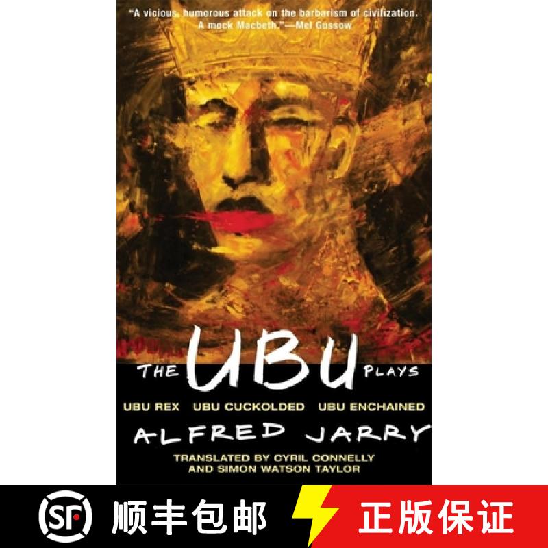 【3-4周达】The Ubu Plays: Includes: Ubu Rex; Ubu Cuckolded; Ubu Enchained [9780802150103]