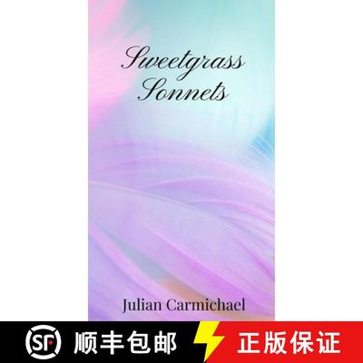 预订 Sweetgrass Sonnets [9781805670018]