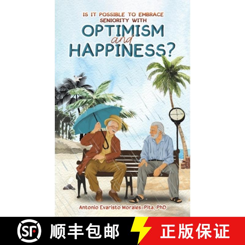 【3-4周达】Is It Possible to Embrace Seniority with Optimism and Happiness? [9798889104407]