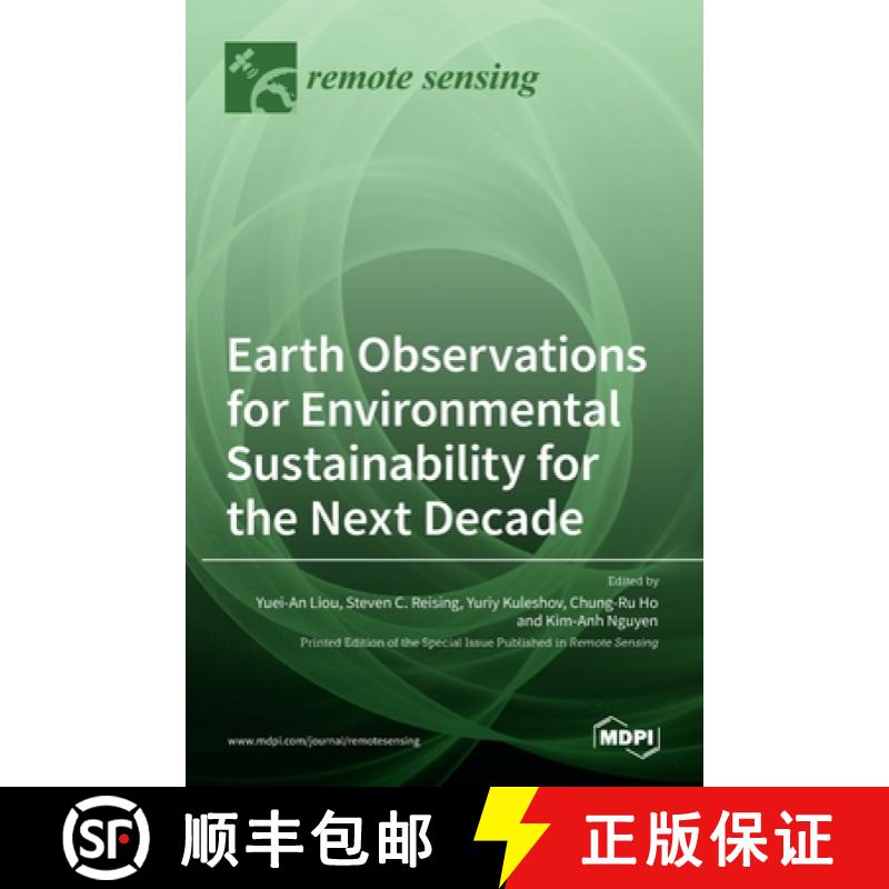 【2-3周达】Earth Observations for Environmental Sustainability for the Next Decade [9783036519821]
