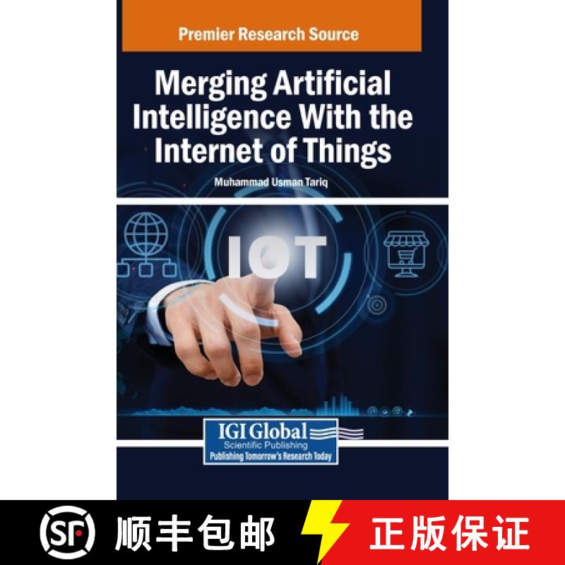 【3-4周达】Merging Artificial Intelligence With the Internet of Things [9798369385470]
