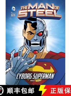 预订 The Man of Steel: Cyborg Superman [9781434242198]