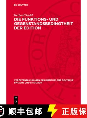 预订 Die Funktions- Und Gegenstandsbedingtheit Der Edition: Untersucht an Poetischen Werken Bertolt B... [9783112782545]