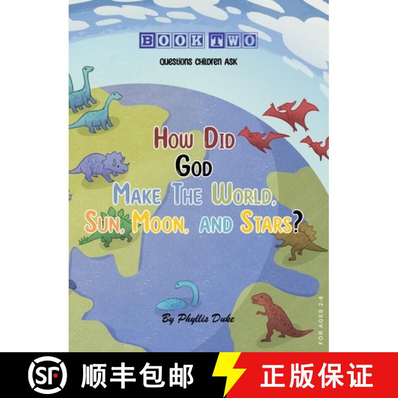 【3-4周达】How Did God Make the World, Sun, Moon, and Stars? [9781960075390]