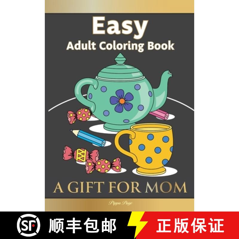 【3-4周达】Large Print Easy Adult Coloring Book A GIFT FOR MOM: The Perfect Present For Seniors, Begi... [9781913467463]