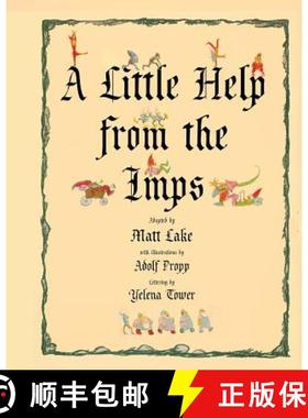 预订 A Little Help From the Imps (family edition) [9780692589359]
