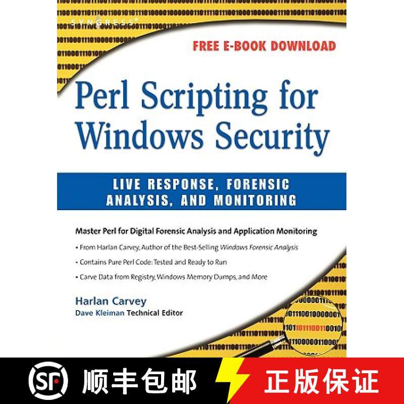 【3-4周达】Perl Scripting for Windows Security: Live Response, Forensic Analysis, and Monitoring [9781597491730]