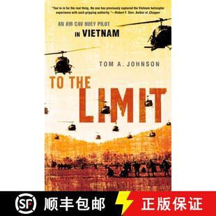【3-4周达】To the Limit: An Air Cav Huey Pilot in Vietnam [9780451222183]