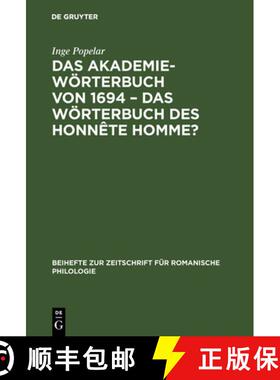 预订 Das Akademiewörterbuch von 1694 - das Wörterbuch des Honnête Homme? [9783484520578]