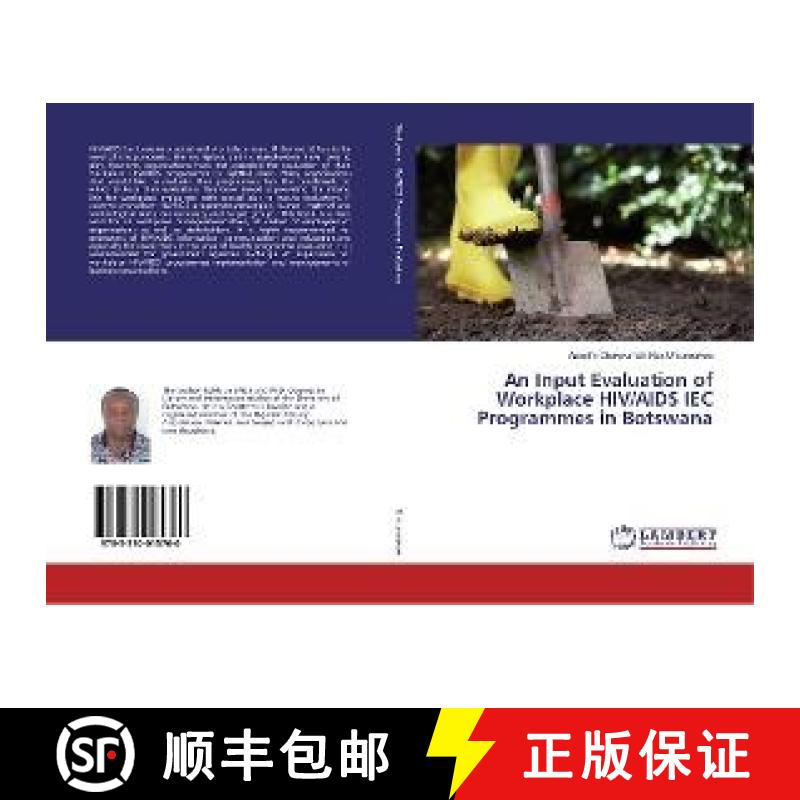 预订 An Input Evaluation of Workplace HIV/AIDS IEC Programmes in Botswana [9783330015760]