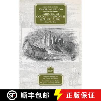 【3-4周达】Ordnance Survey Memoirs of Ireland, Vol 20: County Tyrone II, 1825, 1833-35, 1840 [9780853894605]