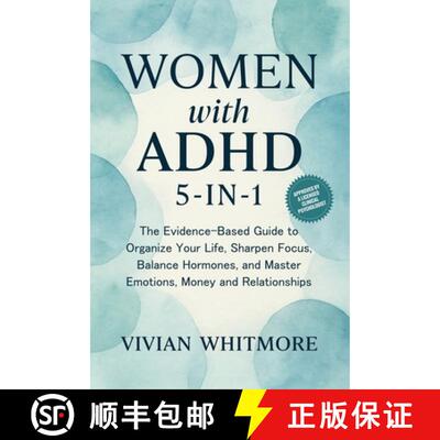 【3-4周达】Women with ADHD 5-in-1: The Evidence-Based Guide to Organize Your Life, Sharpen Focus, Bal... [9781953934987]