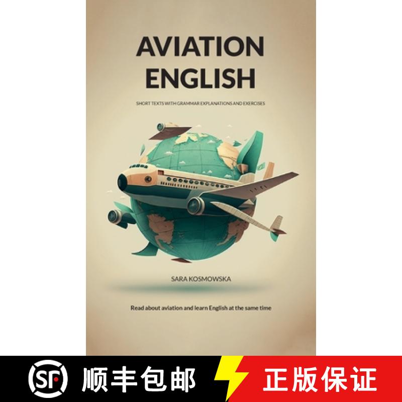 【3-4周达】Aviation English : short texts with grammar explanations and exercises [9781738841202]