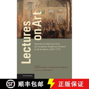 【3-4周达】Lectures on Art – Selected Conférences from the Académie Royale de Peinture et de Sculp... [9781606066461]