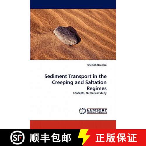 预订 Sediment Transport in the Creeping and Saltation Regimes [9783844331189]