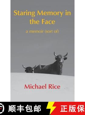 预订 Staring Memory in the Face: a memoir (of sort) [9780620929288]