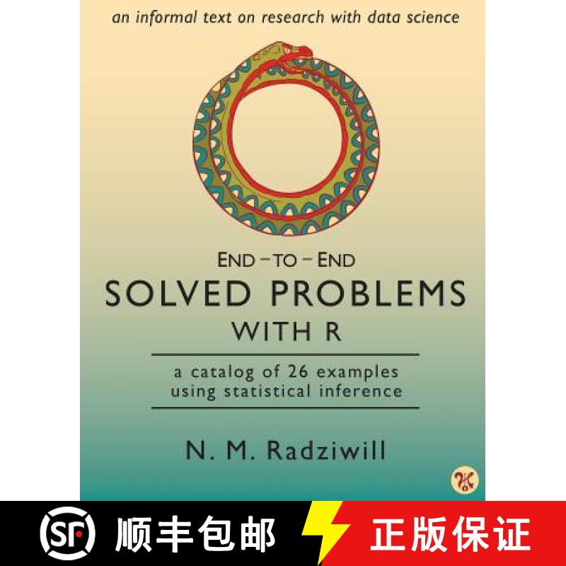 【3-4周达】End-to-End Solved Problems With R: a catalog of 26 examples using statistical inference [9780996916028]
