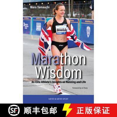 【3-4周达】Marathon Wisdom: An Elite Athlete's Insights on Running and Life [9781782552451]