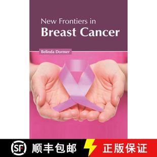 Frontiers Breast Cancer 预订 9781632428806 New