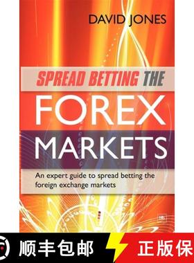 【3-4周达】Spread Betting the Forex Markets: An Expert Guide to Making Money Spread Betting the Forei... [9781906659516]