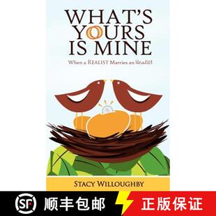 【3-4周达】What's Yours is Mine - When a Realist Marries and Idealist [9780985917609]