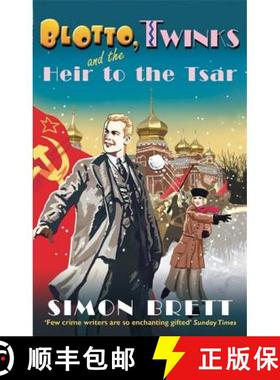 【3-4周达】Blotto, Twinks and the Heir to the Tsar [9781472118349]
