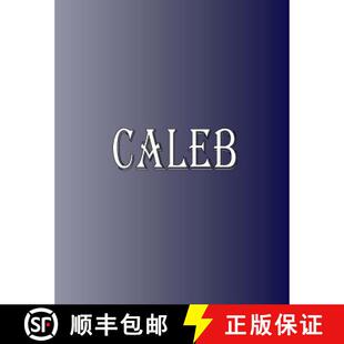 预订 Caleb: 100 Pages 8.5 X 11 Personalized Name on Notebook College Ruled Line Paper [9780359644391]