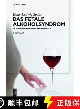 【3-4周达】Das Fetale Alkoholsyndrom: Im Kindes- Und Erwachsenenalter [9783110443288]
