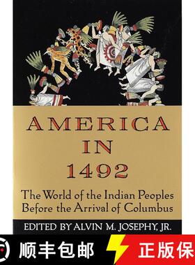 【3-4周达】America in 1492: The World of the Indian Peoples Before the Arrival of Columbus [9780679743378]
