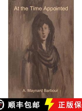 【3-4周达】At the Time Appointed [9781618952325]