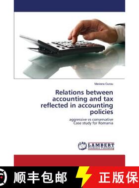 预订 Relations between accounting and tax reflected in accounting policies [9783659511509]