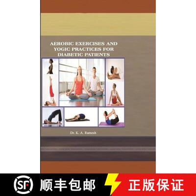 【3-4周达】AEROBIC EXERCISES AND  YOGIC PRACTICES FOR   DIABETIC PATIENTS [9781387805457]