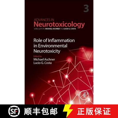 预订 Role of Inflammation in Environmental Neurotoxicity: Volume 3 [9780128157176]