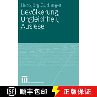 【3-4周达】Bevoelkerung, Ungleichheit, Auslese: Perspektiven Sozialwissenschaftlicher Bevoelkerungsfo... [9783531149257]
