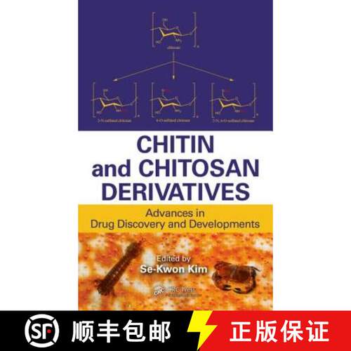 【3-4周达】精装 Chitin and Chitosan Derivatives: Advances in Drug Discovery and Developments [9781466566286]