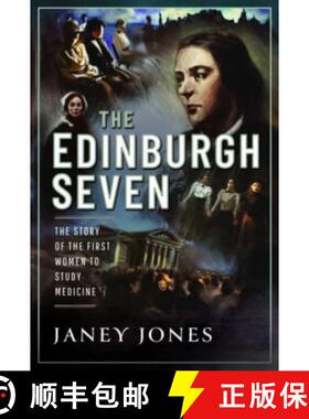 【3-4周达】The Edinburgh Seven: The Story of the First Women to Study Medicine [9781399099233]