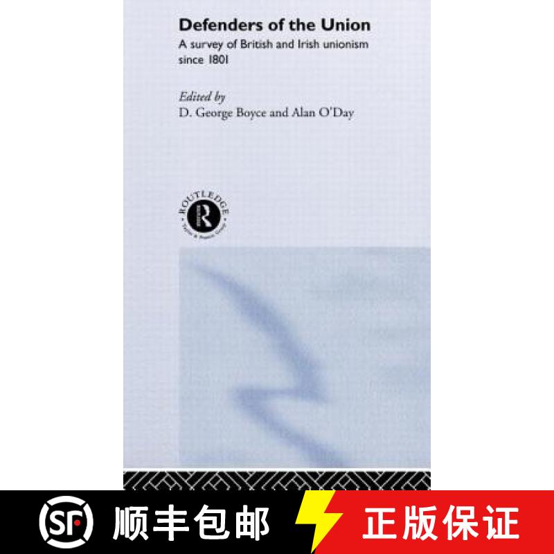 【3-4周达】Defenders of the Union : A Survey of British and Irish Unionism Since 1801 [9780415174213]