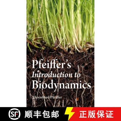 【3-4周达】Pfeiffer's Introduction to Biodynamics [9780863158483]