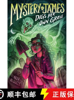 【3-4周达】Mystery James Digs Her Own Grave [9780593896914]