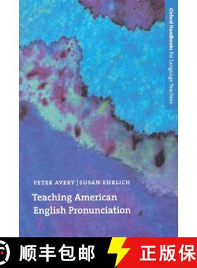 【3-4周达】Teaching American English Pronunciation: A textbook and reference manual on teaching the p... [9780194328159]
