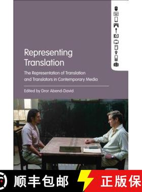 预订 Representing Translation: The Representation of Translation and Translators in Contemporary Media [9781501333873]