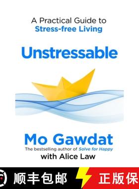 现货 无压力生活实用指南 Unstressable: Learn the Language of Unstressed Minds Hearts Bodies and Souls [9781035022724]
