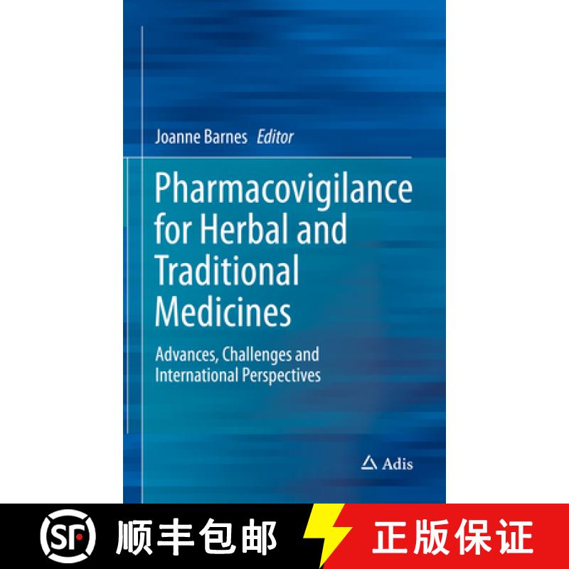 【4周达】Pharmacovigilance for Herbal and Traditional Medicines: Advances, Challenges and Internation... [9783031072734]