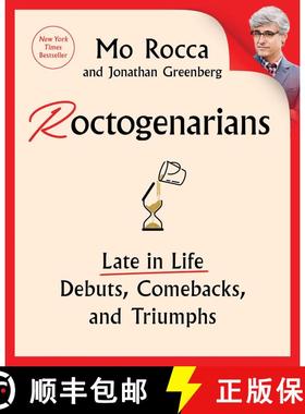 现货 Roctogenarians : Late in Life Debuts, Comebacks, and Triumphs [9781668052501]