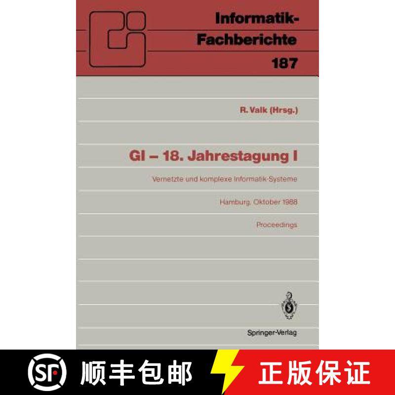 【3-4周达】GI -- 18. Jahrestagung: Vernetzte Und Komplexe Informatik-Systeme Hamburg 17.-19. Oktober ... [9783540503545]